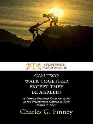 cover image of Can Two Walk Together Except They Be Agreed?
